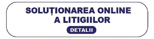 Soluționarea online a litigiilor (platforma SOL a Comisiei Europene)